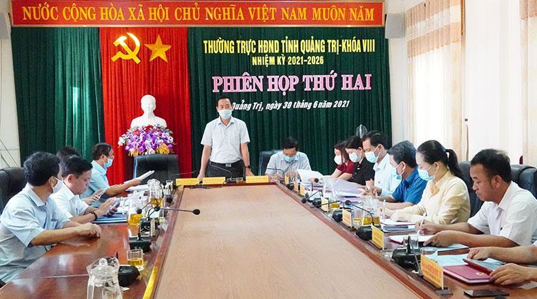 Thường trực HĐND tỉnh Quảng Trị khoá VIII, nhiệm kỳ 2021-2026 họp phiên thứ hai